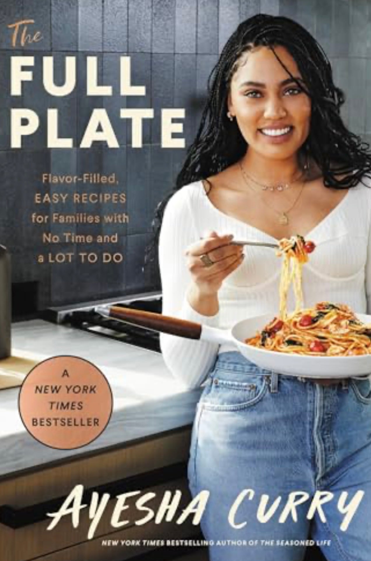 The Full Plate Summary by Ayesha Curry